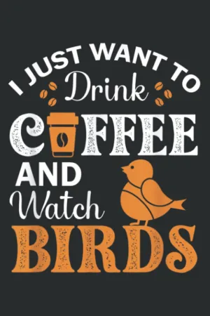 Drink Coffee and Watch Birds Birdwatching Binoculars Birding: Journal/Ruled Notebook with Premium Paper, 6" x 9", Inner Pocket, 120 Pages Paperback  May 1, 2022